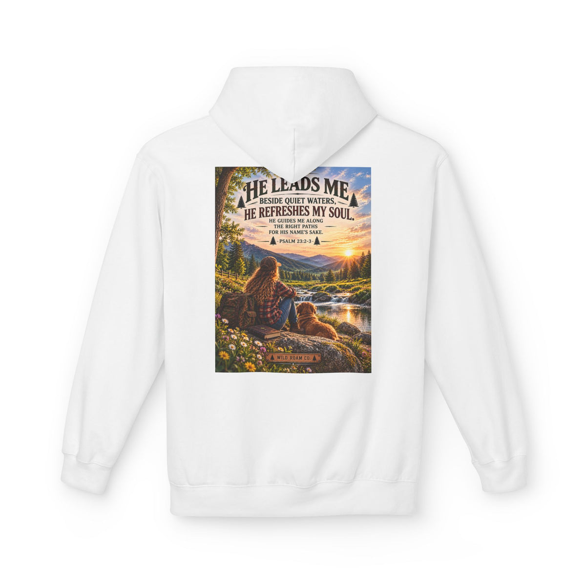 Women's Wild Roam Co. Scenic Hoodie — "He Leads Me Beside Quiet Waters" Inspirational Nature Pullover