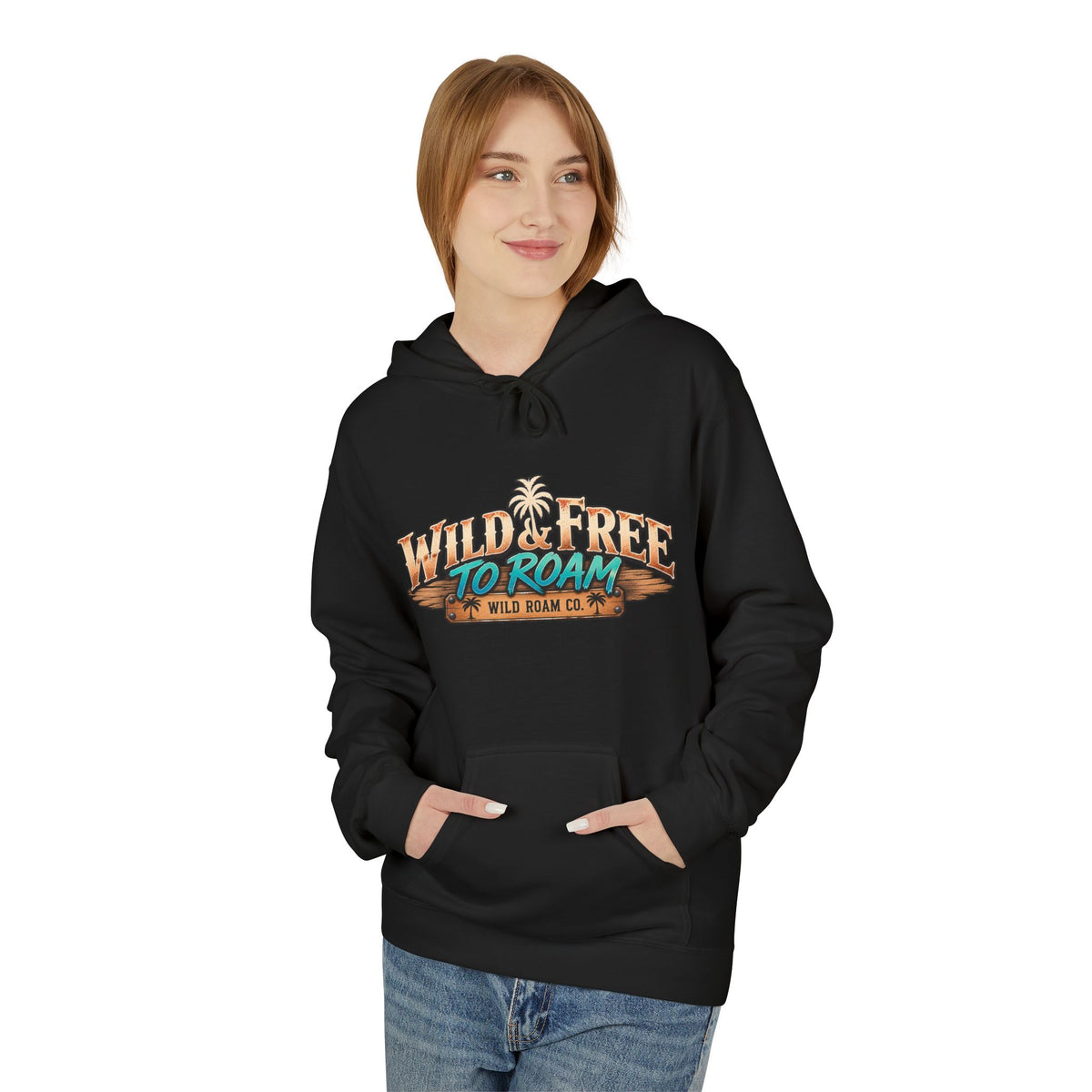 Wild & Free Camping Hoodie — 'Wild & Free to Roam' Outdoor Adventure Pullover