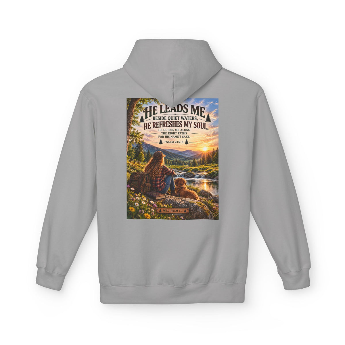 Women's Wild Roam Co. Scenic Hoodie — "He Leads Me Beside Quiet Waters" Inspirational Nature Pullover