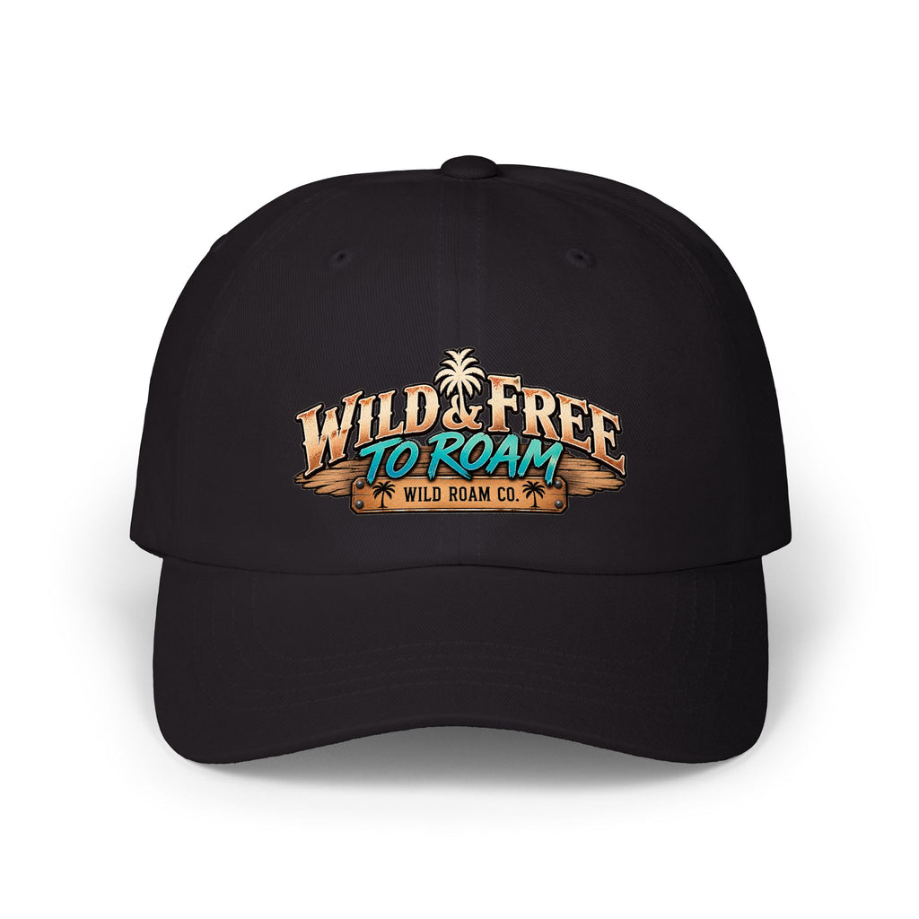 Dad Cap - "Wild & Free to Roam" Embroidered Outdoor Adventure Hat