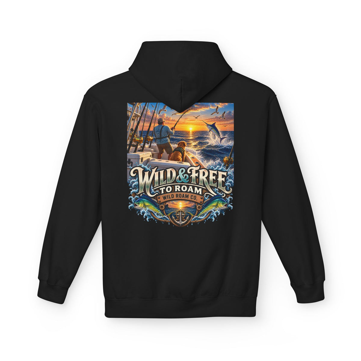 Hoodie - "Wild & Free to Roam" Ocean Angler Adventure Pullover