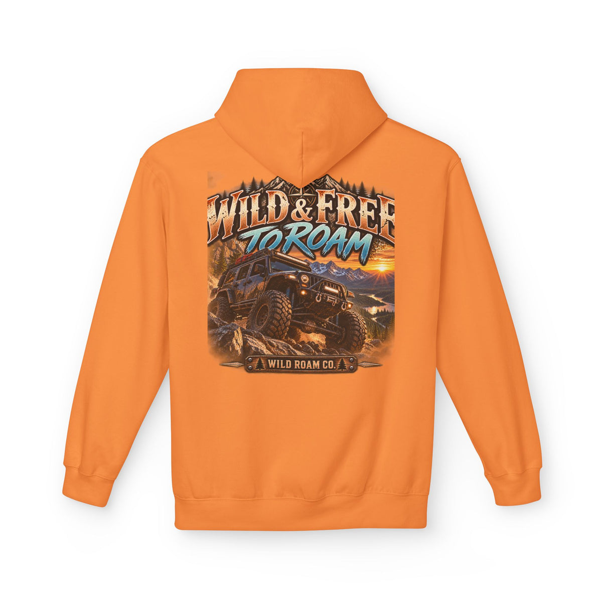 Roam Wild Off‑Road Hoodie – "Wild & Free to Roam" 4x4 Adventure Pullover