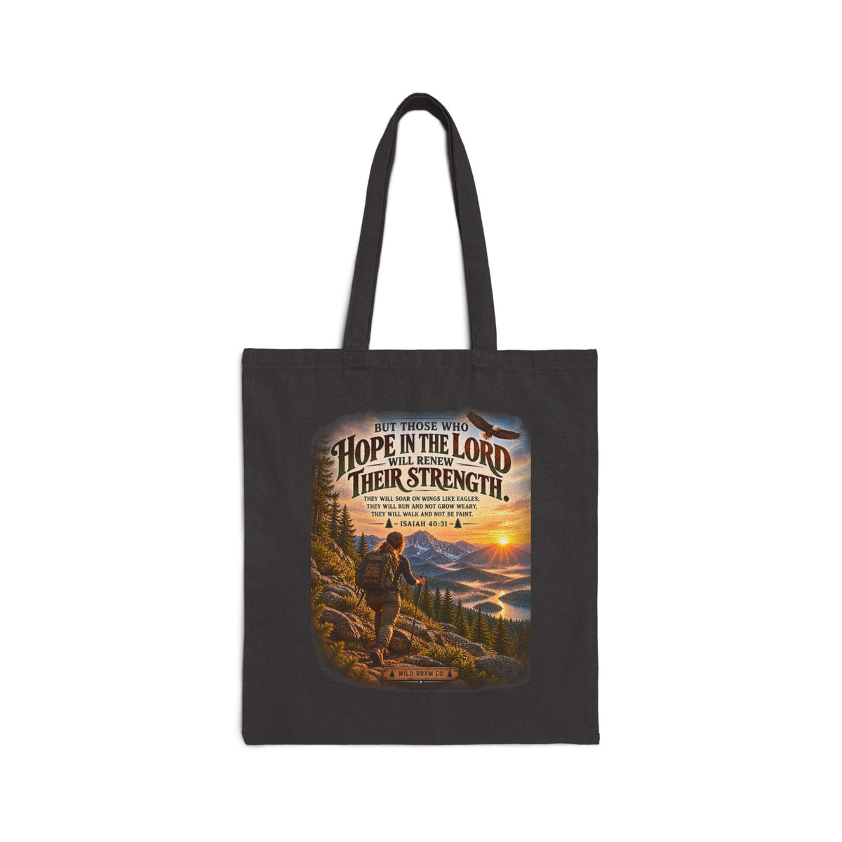 Scripture Tote Bag – "But Those Who Hope in the Lord Will Renew Their Strength" Canvas Tote