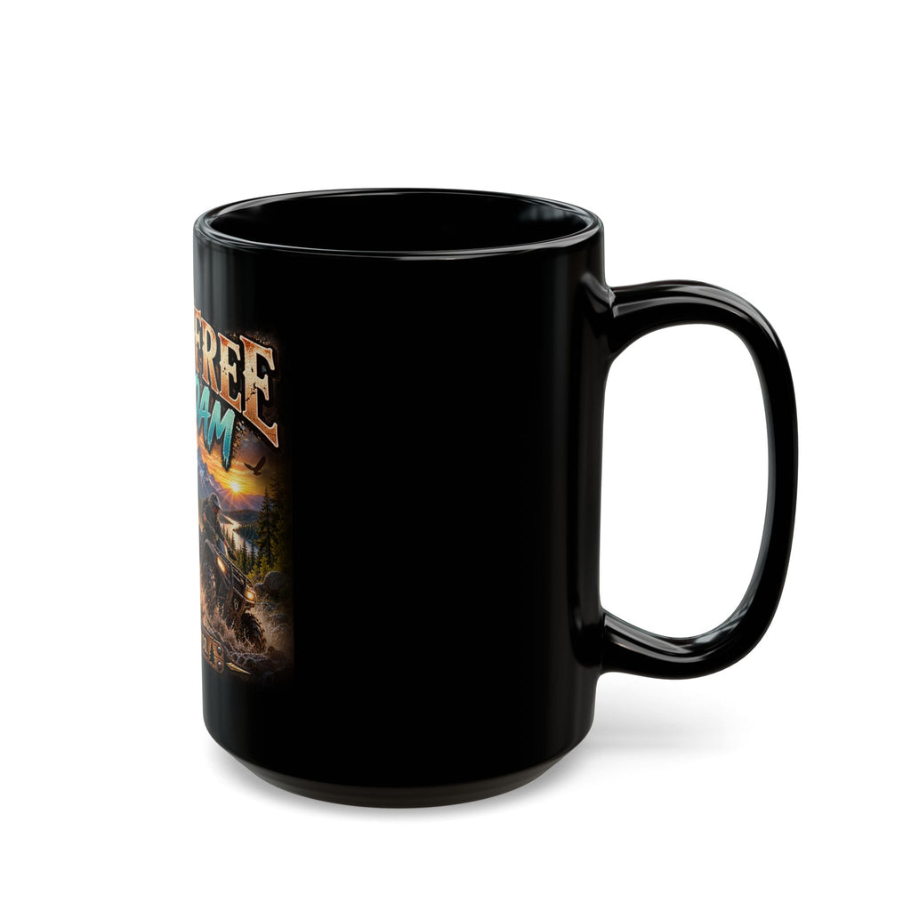 Wild & Free To Roam Black Mug — ATV Adventure Coffee Cup (11oz/15oz)